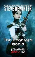 The Legacy's World: Season One - Episode 2