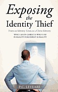 Exposing the Identity Thief