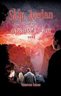 Skip Jordan and the Angels of Light Book 2
