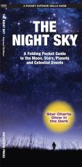 The Night Sky: A Folding Pocket Guide to the Moon, Stars, Planets and Celestial Events