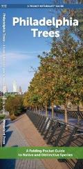 Philadelphia Trees: A Folding Pocket Guide to Native & Other Distinctive Species