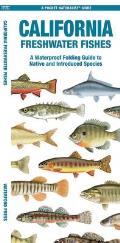 California Freshwater Fishes: A Waterproof Folding Guide to Native and Introduced Species