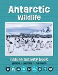 Antarctic Wildlife Nature Activity Book