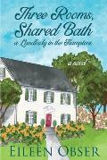 Three Rooms, Shared Bath: A Landlady in the Hamptons