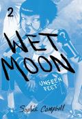 Wet Moon Volume 02 Unseen Feet New Edition