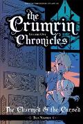 The Crumrin Chronicles Vol. 1: The Charmed and the Cursed