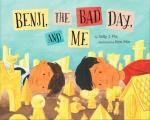 Benji the Bad Day & Me