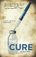 The Cure: Prescription for Life