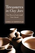 Treasures in Clay Jars