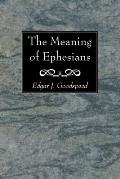 The Meaning of Ephesians