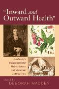 'Inward & Outward Health': John Wesley's Holistic Concept of Medical Science, the Environment and Holy Living