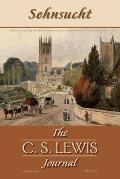 Sehnsucht: The C. S. Lewis Journal: Volumes 5 and 6