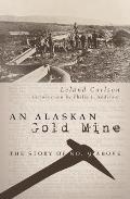 An Alaskan Gold Mine