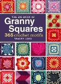 Big Book of Granny Squares 365 Crochet Motifs