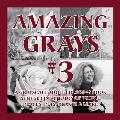Amazing Grays #3: A Grayscale Adult Coloring Book with 50 Fine Photos of People, Places, Pets, Plants & More