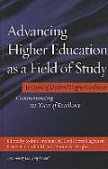 Advancing Higher Education as a Field of Study: In Quest of Doctoral Degree Guidelines - Commemorating 120 Years of Excellence