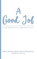 A Good Job: Campus Employment as a High-Impact Practice