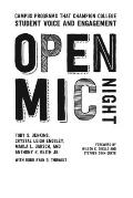 Open Mic Night: Campus Programs That Champion College Student Voice and Engagement