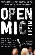 Open Mic Night: Campus Programs That Champion College Student Voice and Engagement