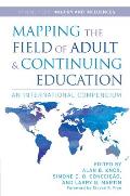 Mapping the Field of Adult and Continuing Education: An International Compendium: Volume 4: Inquiry and Influences