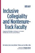 Inclusive Collegiality and Nontenure-Track Faculty: Engaging All Faculty as Colleagues to Promote Healthy Departments and Institutions