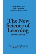 The New Science of Learning [Op]: How to Learn in Harmony with Your Brain