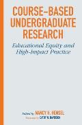 Course-Based Undergraduate Research: Educational Equity and High-Impact Practice