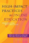 High-Impact Practices in Online Education: Research and Best Practices