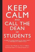 Keep Calm and Call the Dean of Students: A Guide to Understanding the Many Facets of the Dean of Students' Role