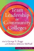 Team Leadership in Community Colleges
