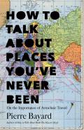 How to Talk About Places You've Ne