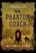 Phantom Coach A Connoisseurs Collection of Victorian Ghost Stories