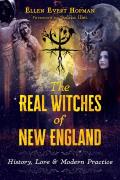 Real Witches of New England History Lore & Modern Practice