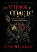 Mirror of Magic A History of Magic in the Western World