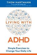 Living with ADHD Simple Exercises to Change Your Daily Life