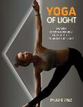 Yoga of Light: Awaken Chakra Energies Through the Triangles of Light