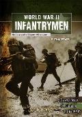 You Choose World War II Infantrymen An Interactive History Adventure
