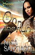 On the Run - the Baddest Chick Part 5