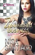 Unfinished Business - The Baddest Chick 6
