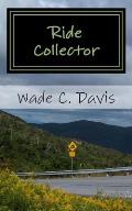 Ride Collector: Maine to Mississippi in 5 Days, 25 Rides, & $4.40