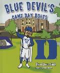 Blue Devils Game Day Rules