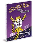 Mike the Tiger Teaches the Alphabet