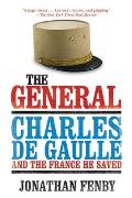 General Charles de Gaulle & the France He Saved