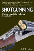 Shotgunning The Art & the Science Second Edition