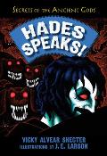 Hades Speaks A Guide to the Underworld by the Greek God of the Dead