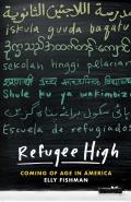 Refugee High Coming of Age in America