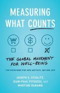 Measuring What Counts A New Dashboard for Well Being