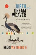 Birth of a Dream Weaver A Writers Awakening