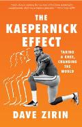 Kaepernick Effect Taking a Knee Changing the World