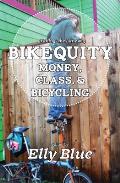 Bikequity Money Class & Bicycling